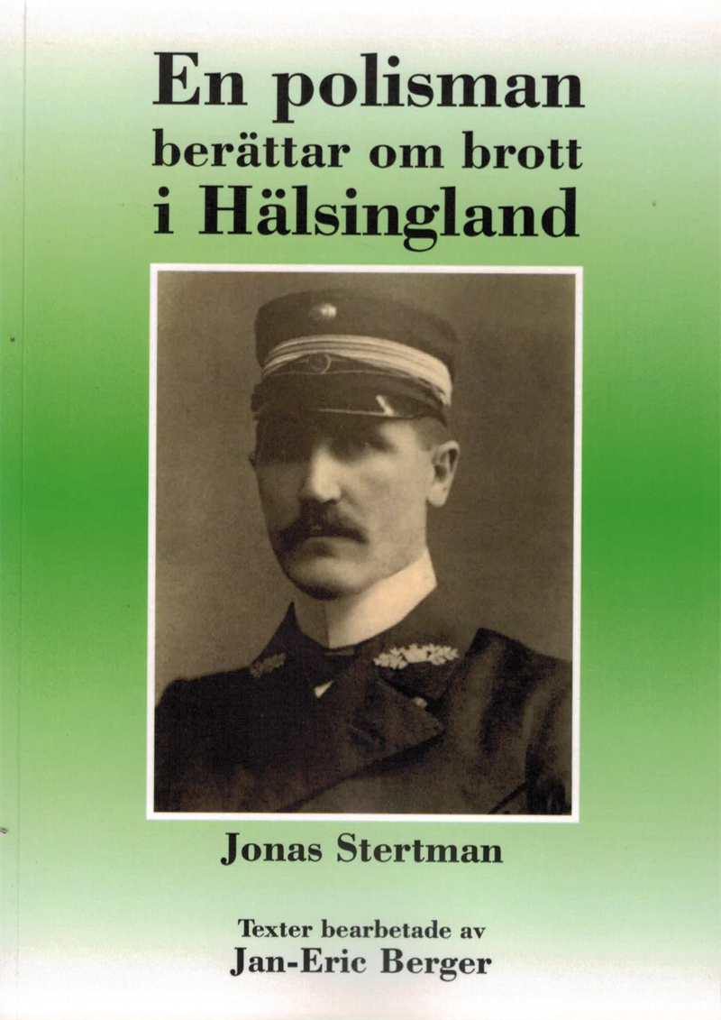 En polisman berättar om brott i Hälsingland