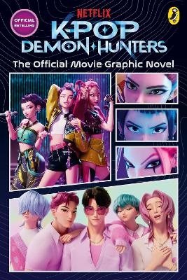 KPop Demon Hunters: The Official Movie Graphic Novel