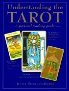 Understanding The Tarot  [Book]