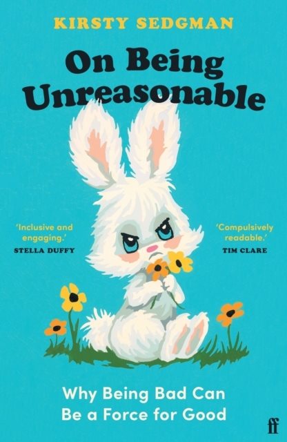 On Being Unreasonable