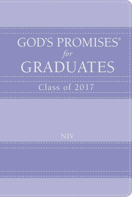 Gods promises for graduates: class of 2017 - lavender - new international v