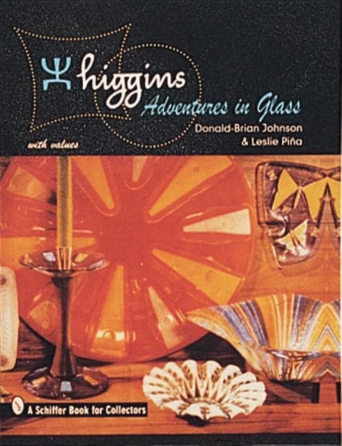 Higgins : Adventures in Glass