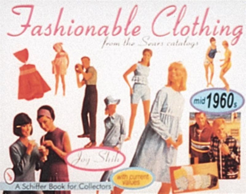 Fashionable clothing from the sears catalogs - mid-1960s
