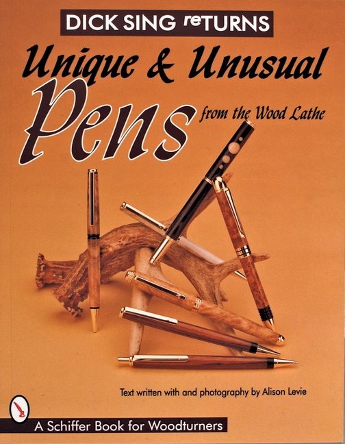 Dick sing returns - unique and unusual pens from the wood lathe