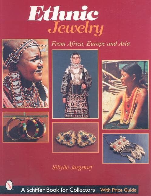 Ethnic Jewelry : from Africa, Europe, & Asia