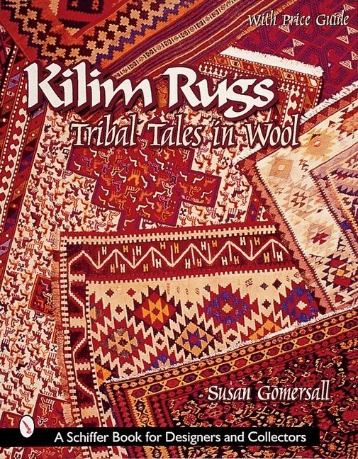 Kilim Rugs : Tribal Tales in Wool