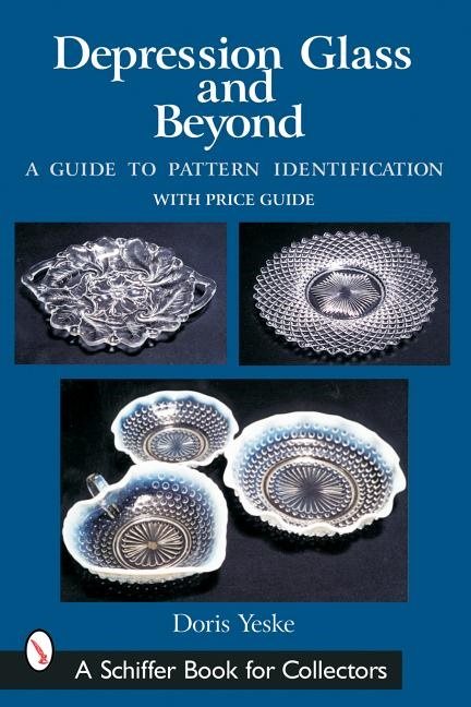 Depression Glass And Beyond