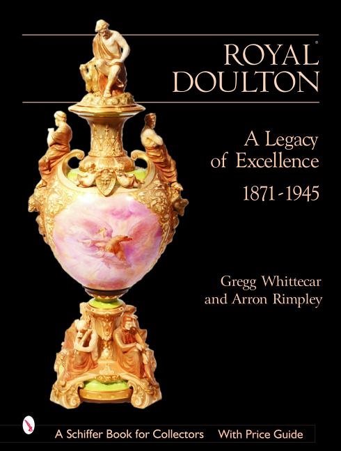 Royal Doulton : A Legacy of Excellence