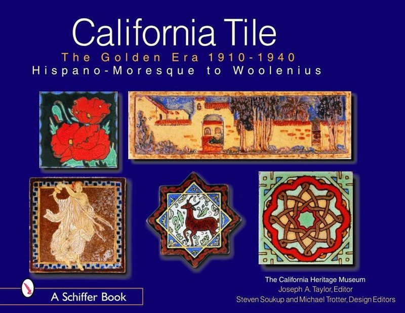 California Tile: The Golden Era, 1910-1940