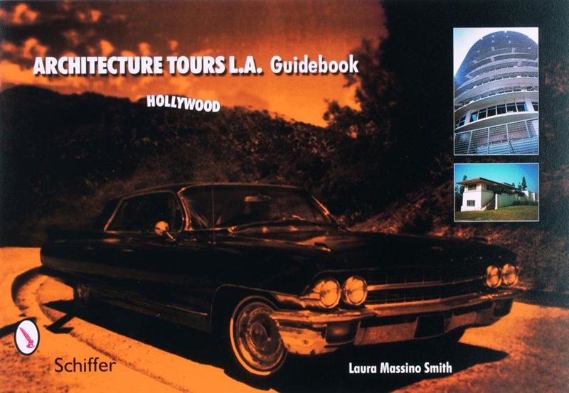 Architecture tours l.a. guidebook - hollywood