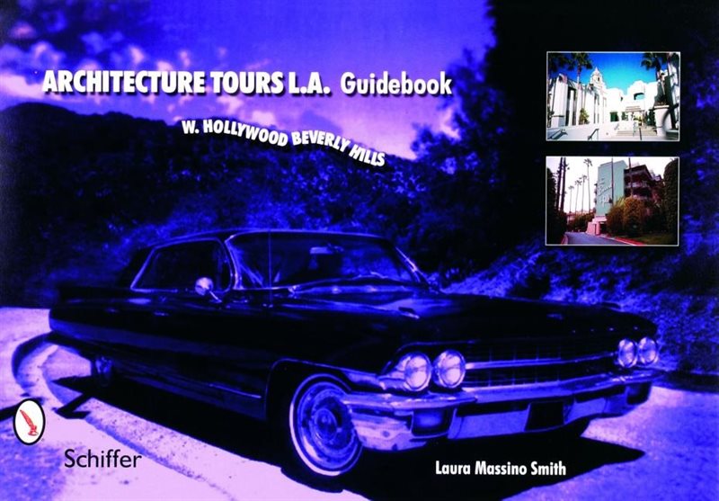 Architecture tours l.a. guidebook - west hollywood / beverly hills