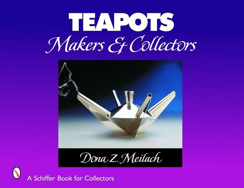 Teapots : Makers & Collectors