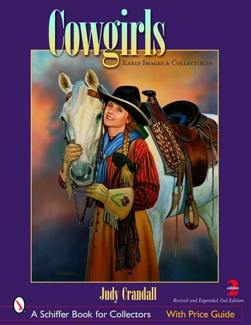 Cowgirls : Early Images and Collectibles