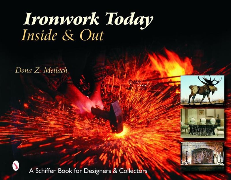 Ironwork Today: Inside & Out : Inside & Out
