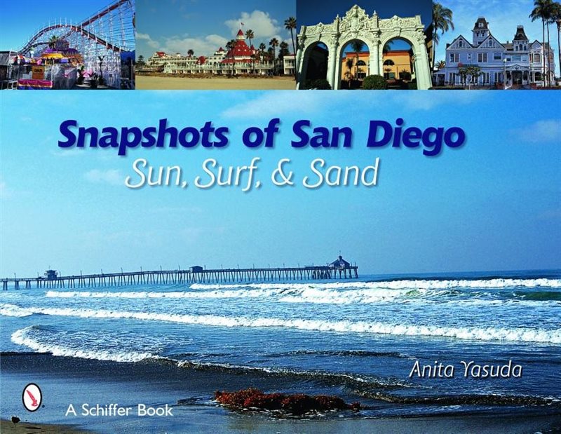 Snapshots Of San Diego : Sun, Surf & Sand