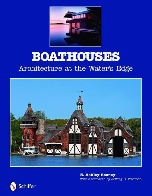 Boathouses - architecture at the waters edge