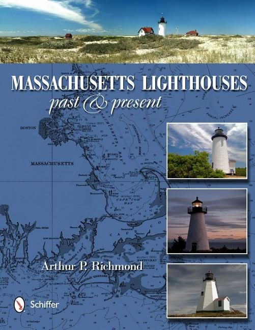 Massachusetts lighthouses - past & present