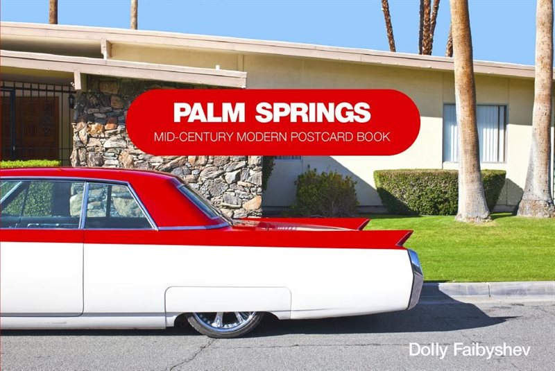 Palm Springs : Mid-Century Modern Postcard Book