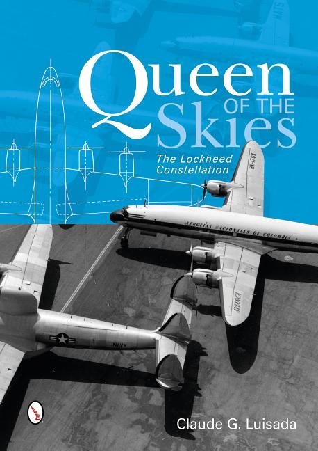 Queen of the skies - the lockheed constellation