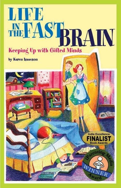 Life In The Fast Brain : Keeping Up With Gifted Minds