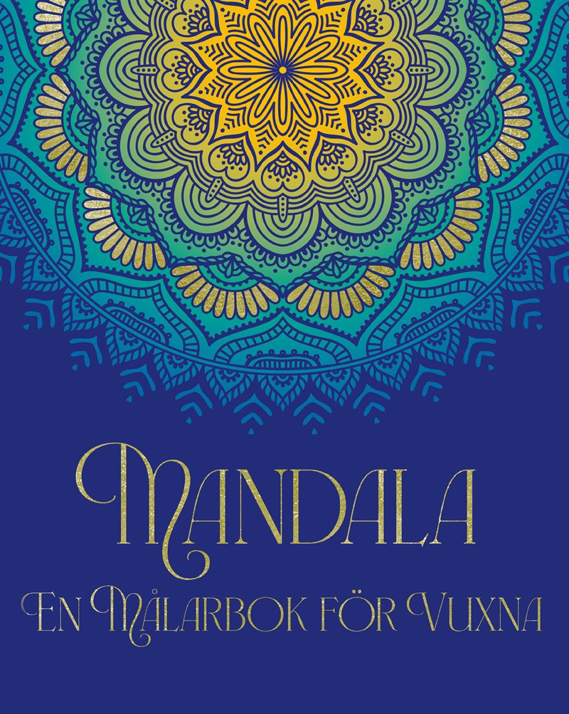 Mandala - En målarbok för vuxna