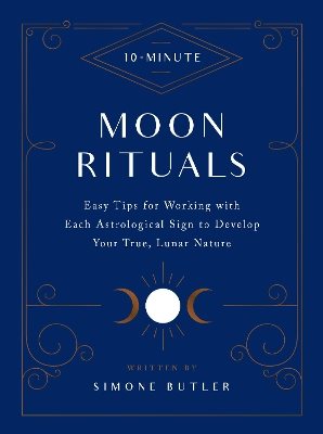 10-Minute Moon Rituals
