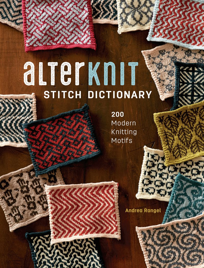 Alterknit stitch dictionary - 200 modern knitting motifs