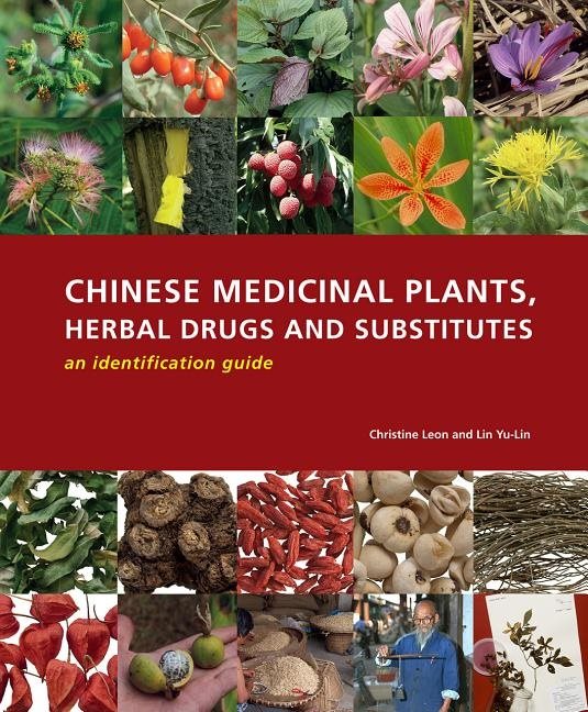 Chinese medicinal plants, herbal drugs and substitutes: an identification g
