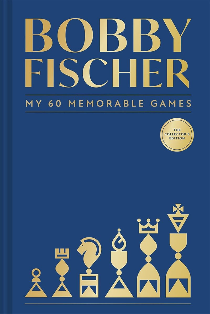 My 60 Memorable Games The Collectors