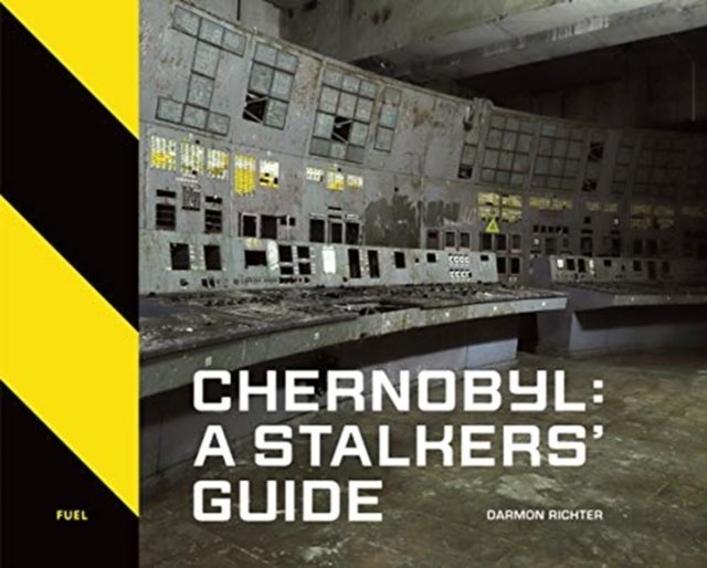 Chernobyl: A Stalkers Guide