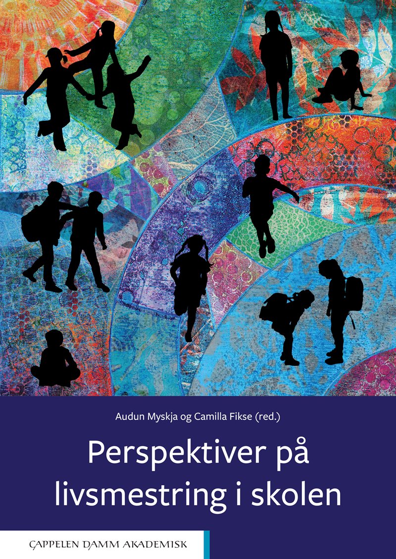 Perspektiver på livsmestring i skolen