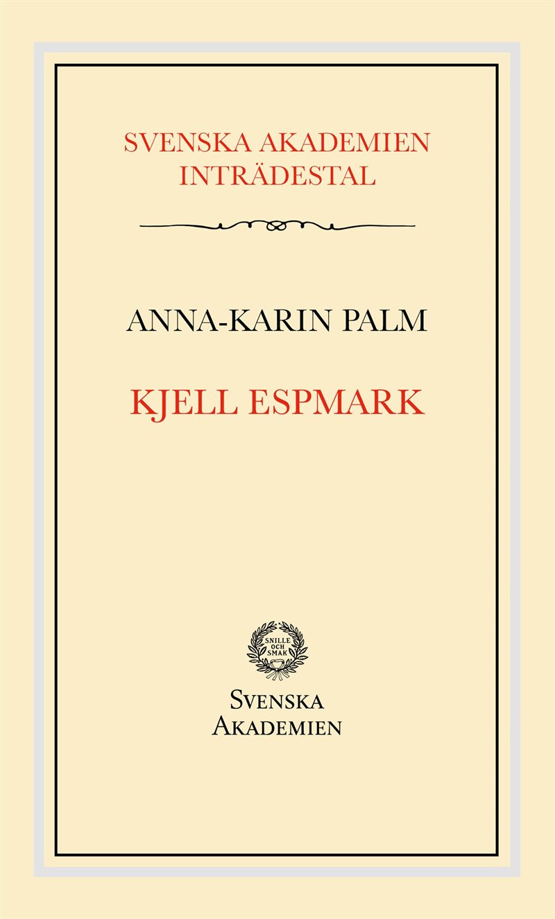 Svenska Akademiens inträdestal: Kjell Espmark