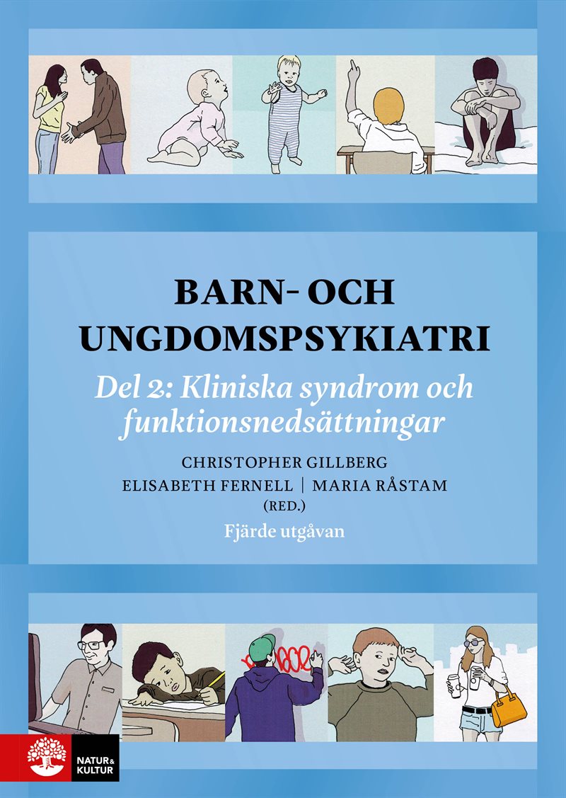 Barn- och ungdomspsykiatri. Del 2, Kliniska syndrom och funktionsnedsättningar