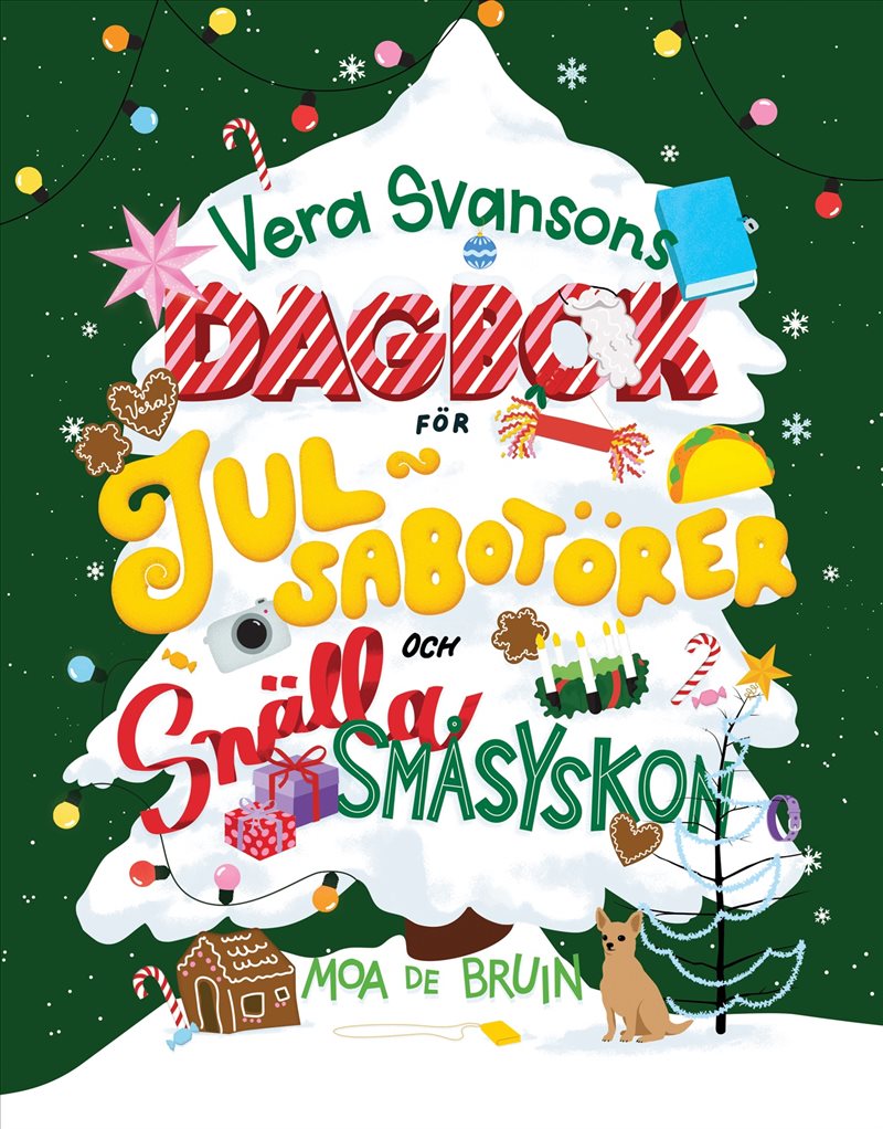 Vera Svansons dagbok för julsabotörer och snälla småsyskon