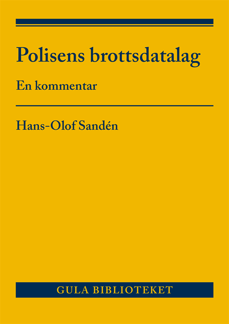 Polisens brottsdatalag : en kommentar
