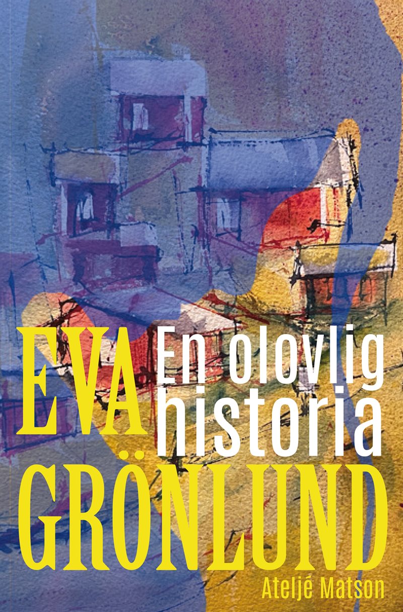 En olovlig historia