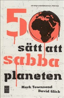 50 sätt att sabba planeten