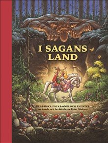 I sagans land – Kassiska folksagor och äventyr tecknade och berättade av Peter Madsen