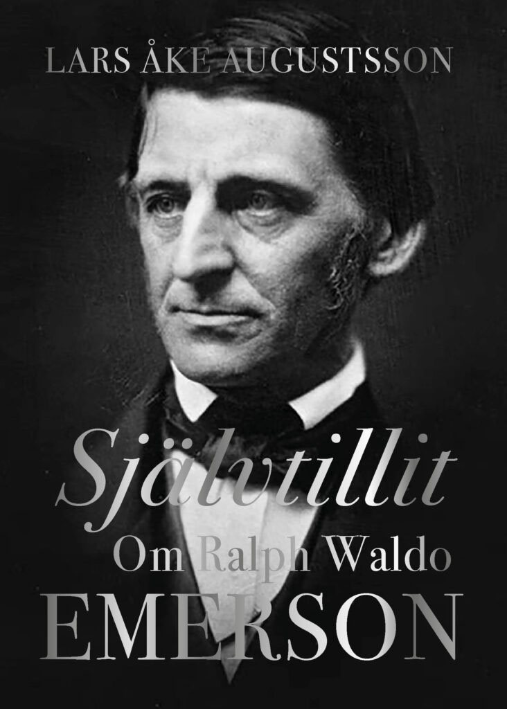 Självtillit. Om Ralph Waldo Emerson