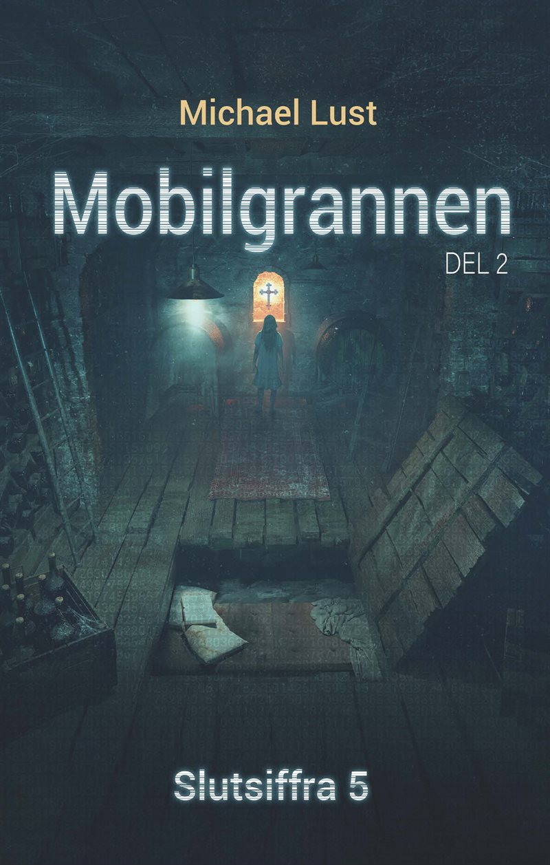 Mobilgrannen. Del 2, Slutsiffra 5