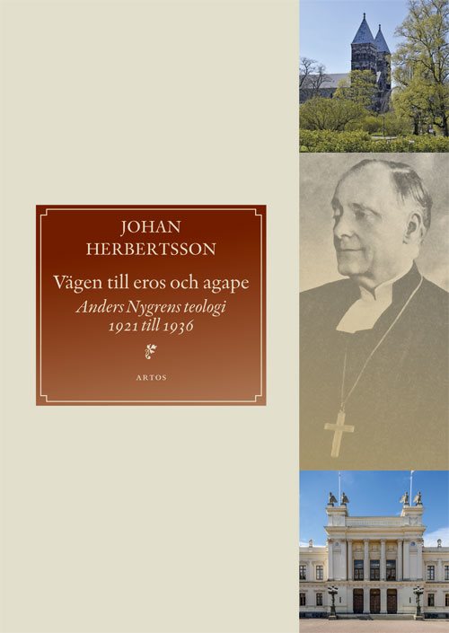 Vägen till eros och agape : Anders Nygrens teologi 1921 till 1936