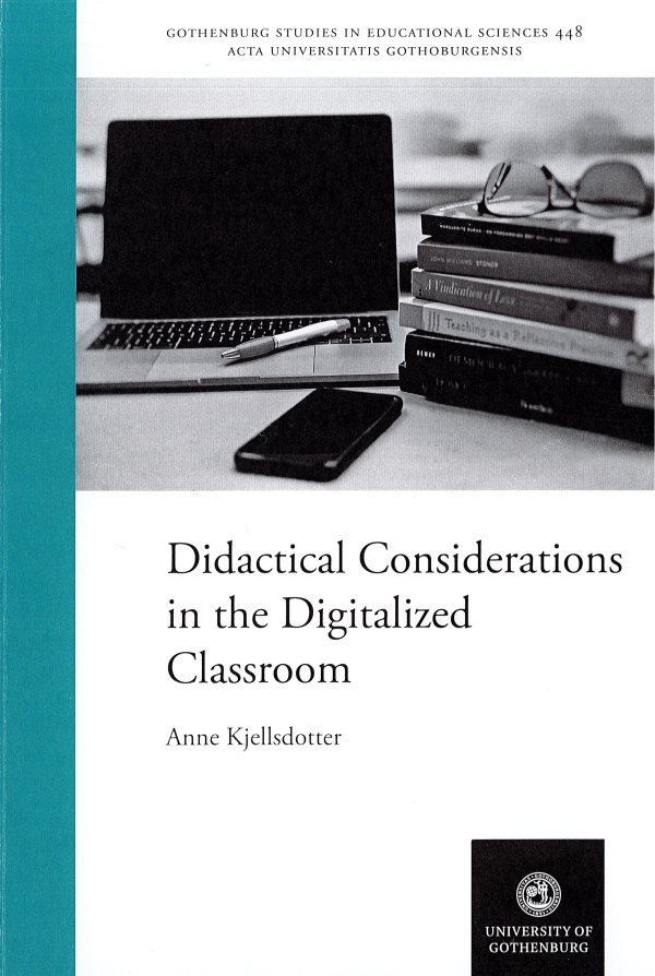 Didactical considerations in the digitalized classroom