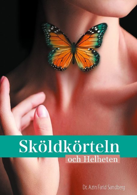 Sköldkörteln och Helheten