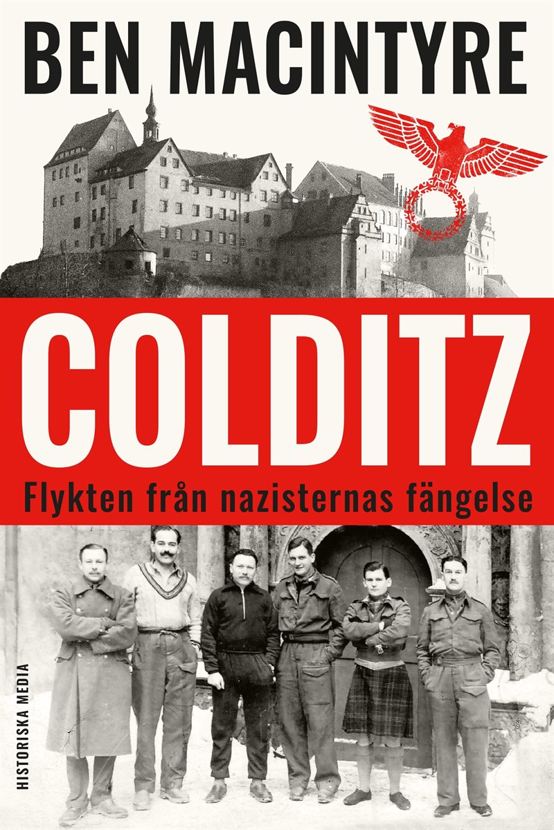 Colditz : flykten från nazisternas fängelse