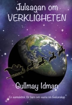 Julsagan om verkligheten