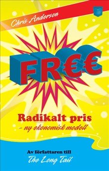 Free : radikalt pris - ny ekonomisk modell