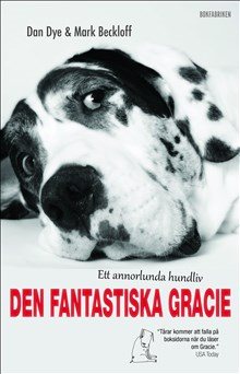 Den fantastiska Gracie : ett annorlunda hundliv