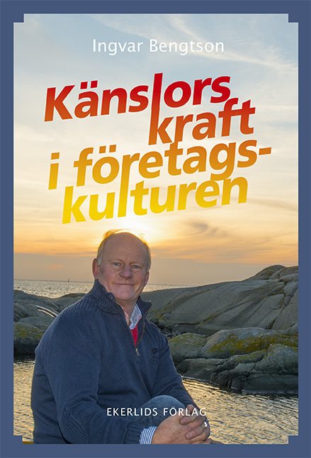 Känslors kraft i företagskulturen