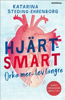Hjärtsmart : orka mer och lev längre