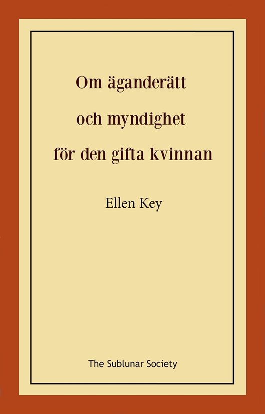 Om äganderätt och myndighet för den gifta kvinnan